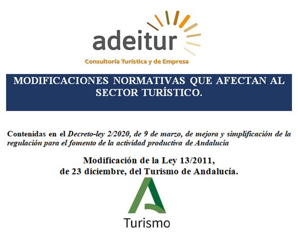 Modificaciones a la Ley 13/2011 de Turismo de Andalucía, según el Decreto-Ley 2/2020 de  9 de marzo.
